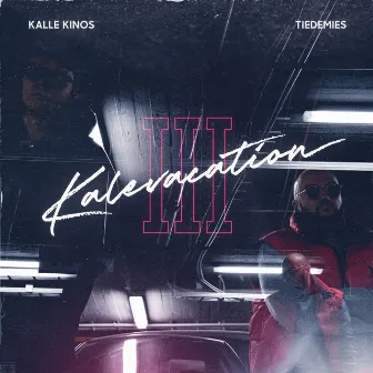 Kalevacation 3 by Tiedemies