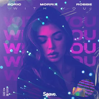 With You by MORRIX