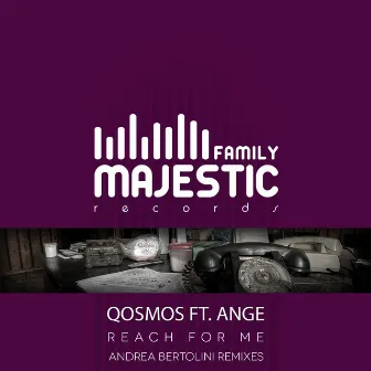 Reach for Me (Andrea Bertolini Remixes) by Qosmos