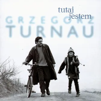 Tutaj Jestem by Grzegorz Turnau