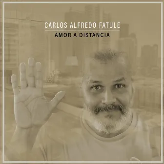 Amor a Distancia by Carlos Alfredo Fatule