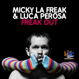 Freak Out by Luca Perosa