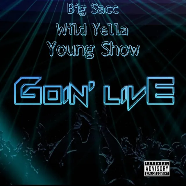 Goin Live - Live