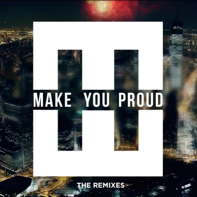 Make You Proud - Kasual Remix