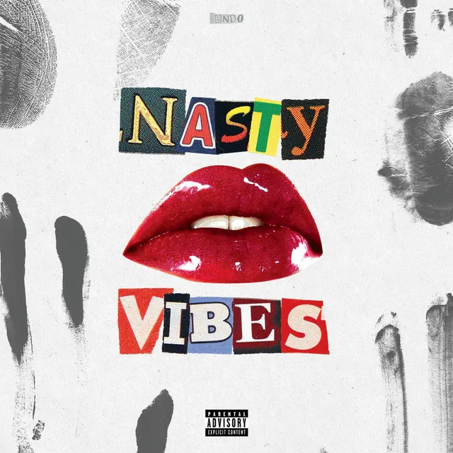 Nasty Vibes