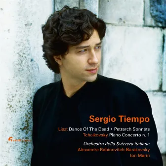 Sergio Tiempo plays Liszt and Tchaikovsky by Sergio Tiempo