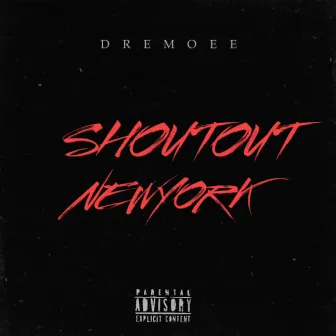 Shoutout New York by DreMoee