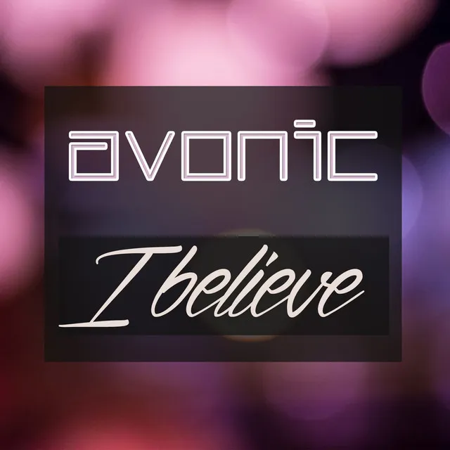 I Believe - Radio Edit