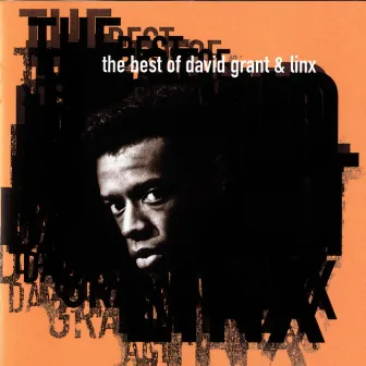 The Best of David Grant & Linx by David Grant