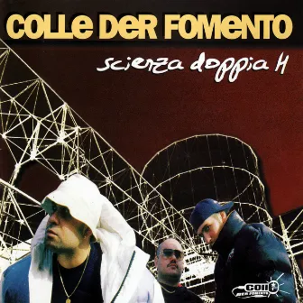 Scienza Doppia H by Colle Der Fomento