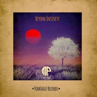 Beyond Infinity by Mr. Pia Classics