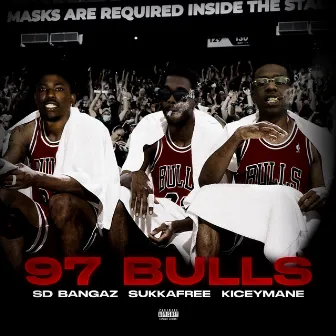 97 Bulls by Kiceymane