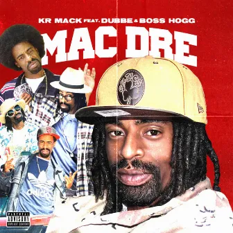 MAC DRE by Kr Mack