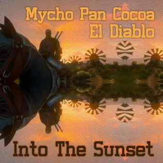 Into the Sunset by El Diablo