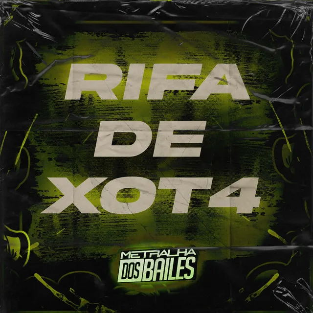 Rifa de Xot4