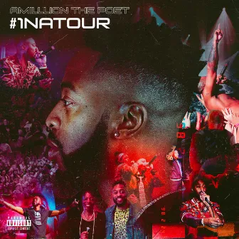 1na Tour by Amillion The Poet