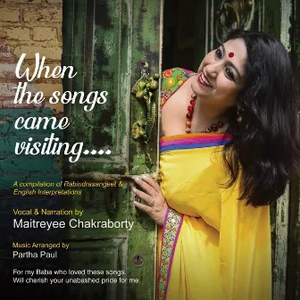 When The Songs Came Visiting by Maitreyee Chakraborty