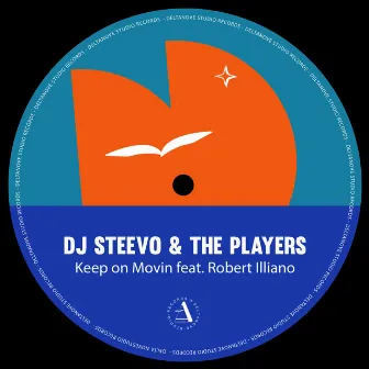 Keep on Movin by DJ Steevo