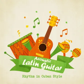 Acoustic Latin Guitar – Rhythm in Cuban Style by Matt Michaels