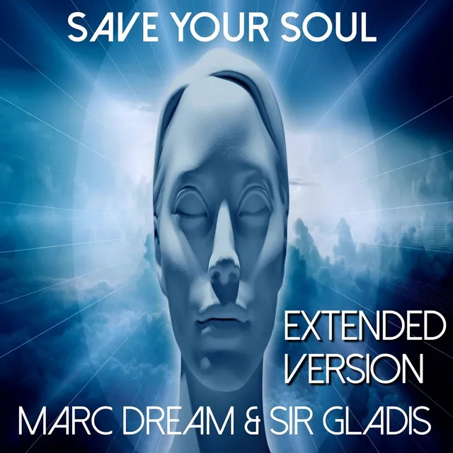 Save Your Soul - Extended Version