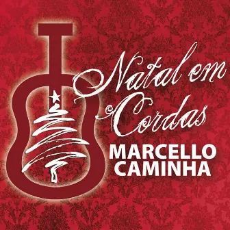 Natal em Cordas by Marcello Caminha