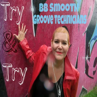 Try & Try by Bb Smooth