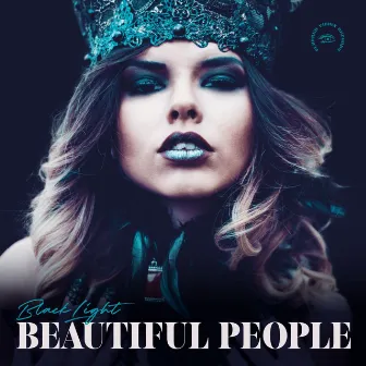 Beautiful People by BlackLight