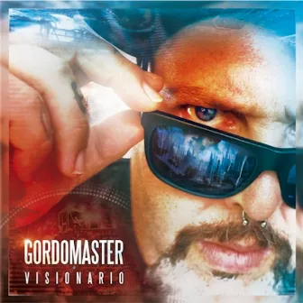 Visionario by Gordo Master