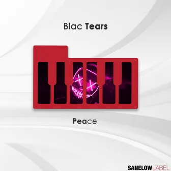 Peace by Blac Tears