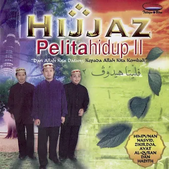 Pelita Hidup II by Hijjaz