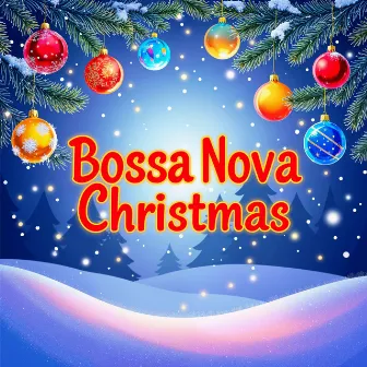 Best Christmas Melodies for Parties by Bossa Nova Christmas