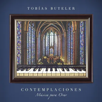 Contemplaciones · Música para Orar by Tobías Buteler