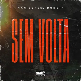 Sem Volta by NOVA ERA