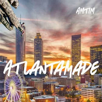 AtlantaMade by Amtim