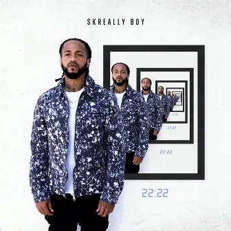 22:22 by Skreally Boy