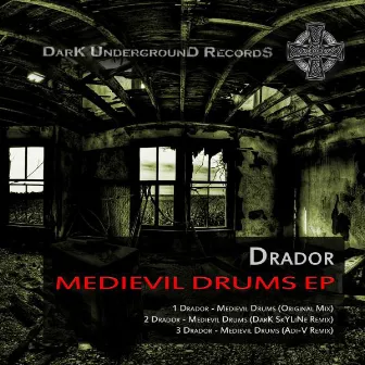 Medievil Drums EP by Drador