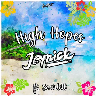 High Hopes by Jeynick