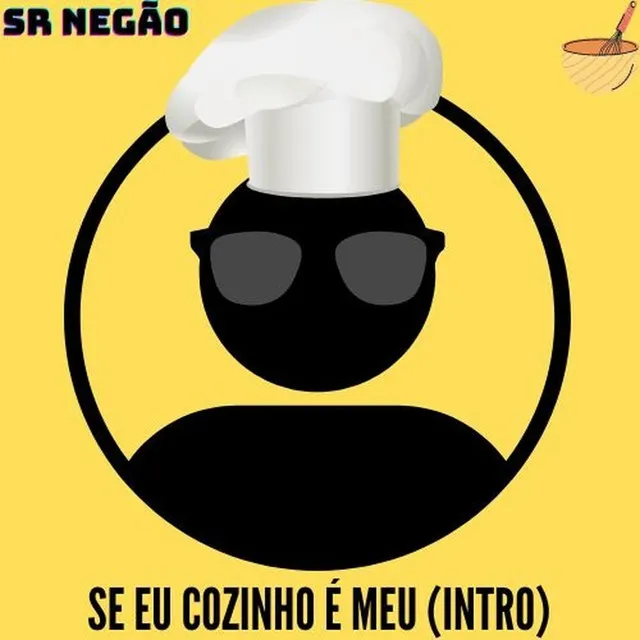 Se Eu Cozinho É Meu (Intro) [Remix]