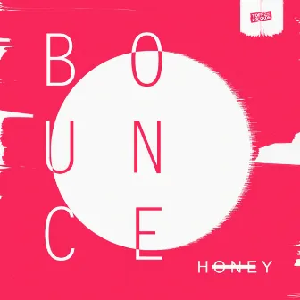 Bounce by Honey