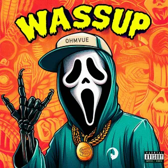 Wassup by Gaman