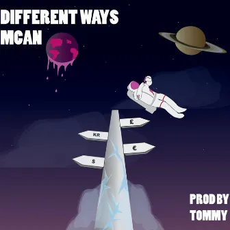 Diffrent Ways by M Can