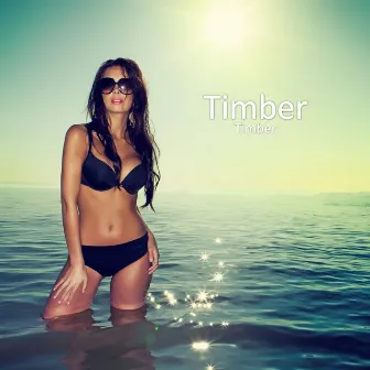 Timber by Timber