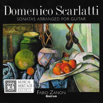 Scarlatti: Sonatas (Arranged for Guitar) by Fabio Zanon