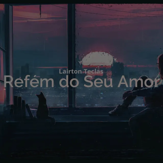 Refém do Seu Amor