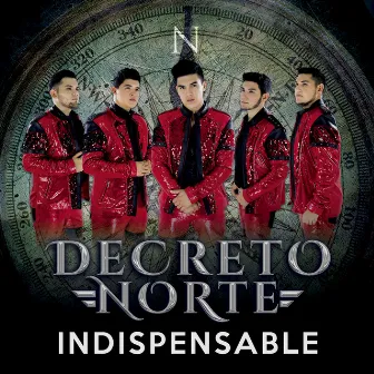 Indispensable by Decreto Norte