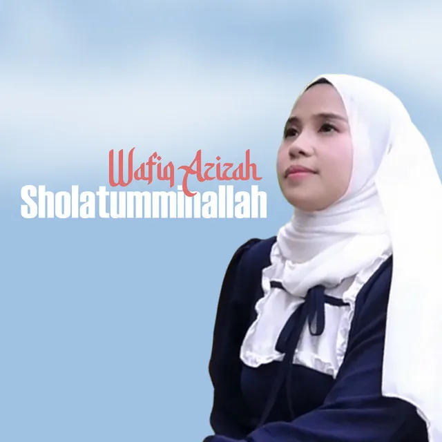 Sholatumminallah