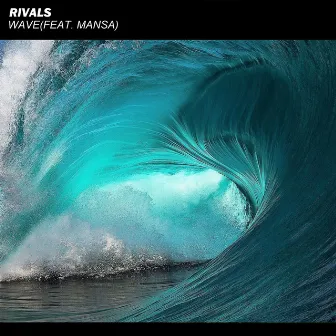 Wave by Rivals