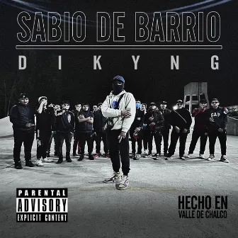 Sabio de Barrio by DIKYNG