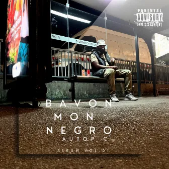 BAVON MON NÉGRO by AUTOP C