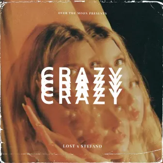 Crazy by Lost